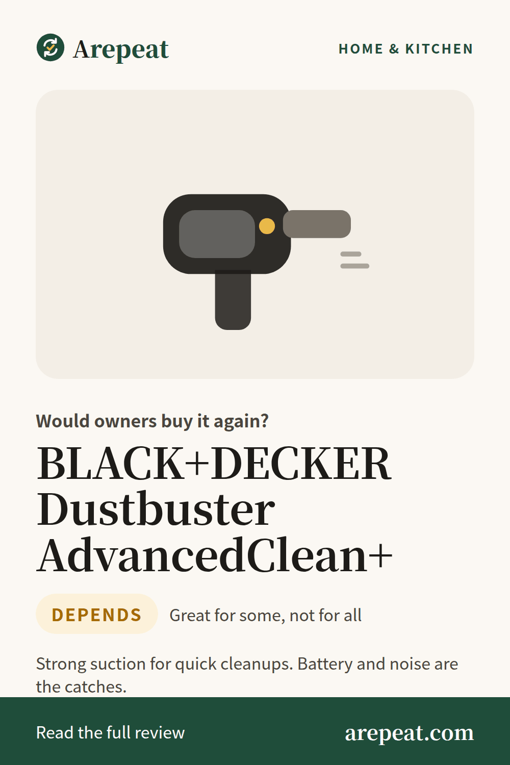BLACK+DECKER Dustbuster AdvancedClean+ review: would owners buy it again?