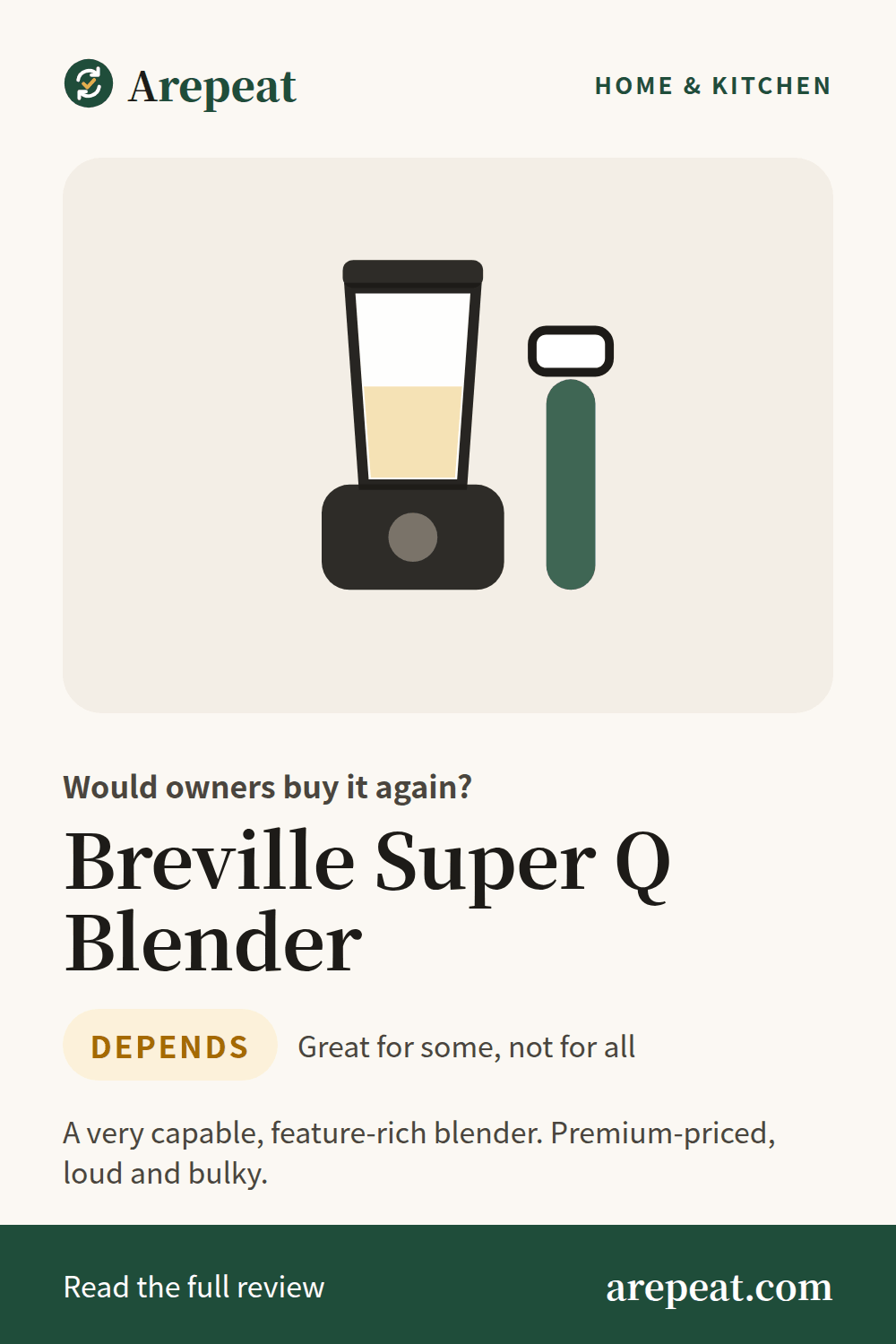 Breville Super Q Blender review: would owners buy it again?