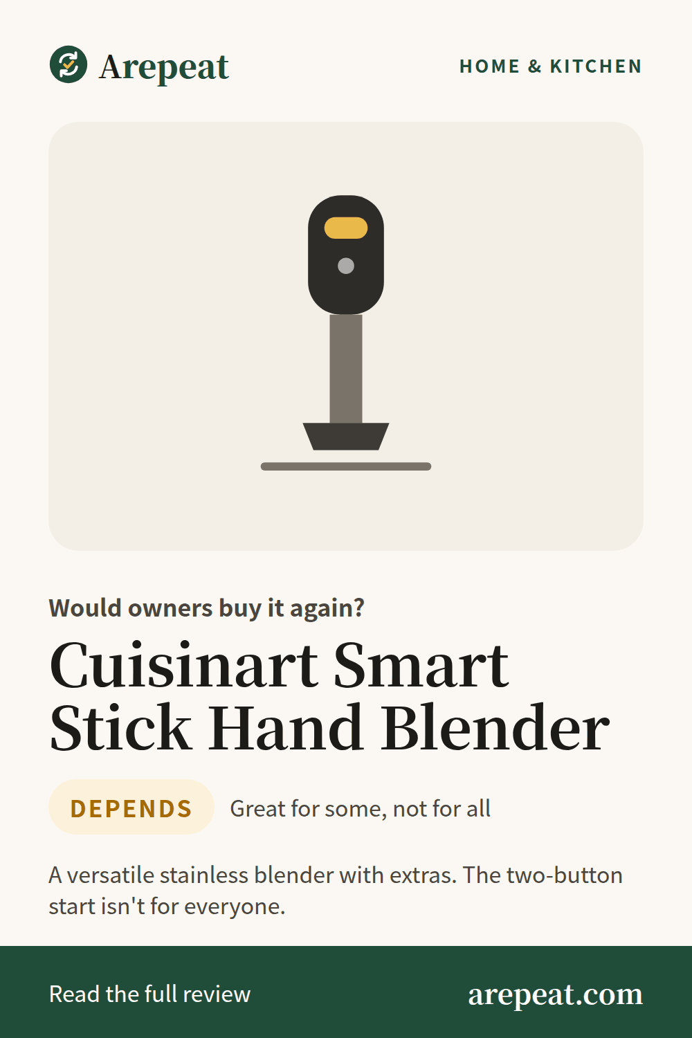 Cuisinart Smart Stick Hand Blender review: would owners buy it again?