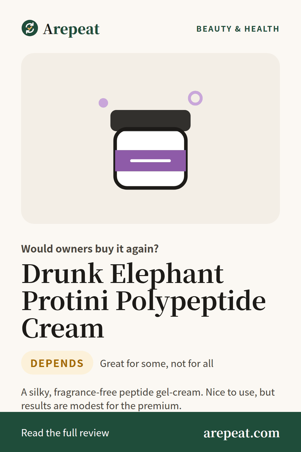 Drunk Elephant Protini Polypeptide Cream review: would owners buy it again?