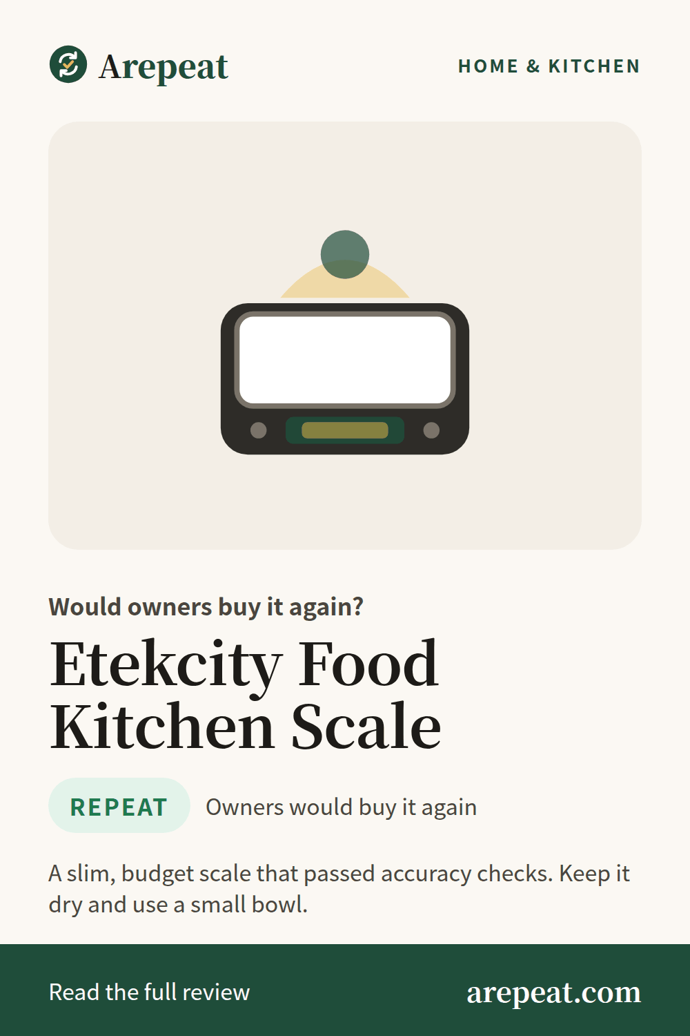 Etekcity Food Kitchen Scale review: would owners buy it again?