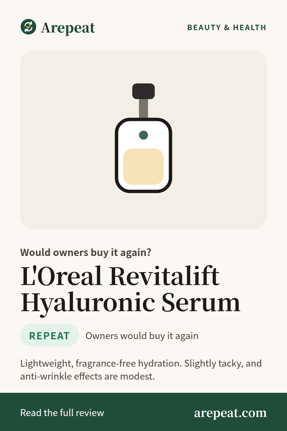 L'Oreal Revitalift Hyaluronic Serum review: would owners buy it again?
