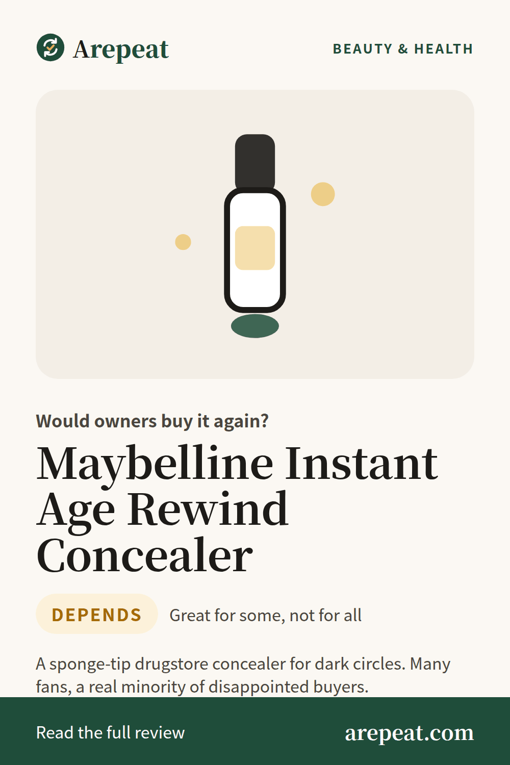 Maybelline Instant Age Rewind Concealer review: would owners buy it again?